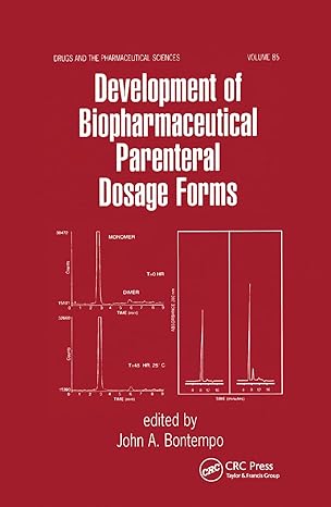 development of biopharmaceutical parenteral dosage forms 1st edition john a bontempo 036740091x,