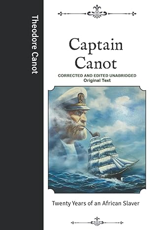 captain canot twenty years of an african slaver corrected and edited unabridged original text 1st edition