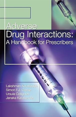 adverse drug interactions a handbook for prescribers 1st edition lakshman karalliedde ,simon f j clark