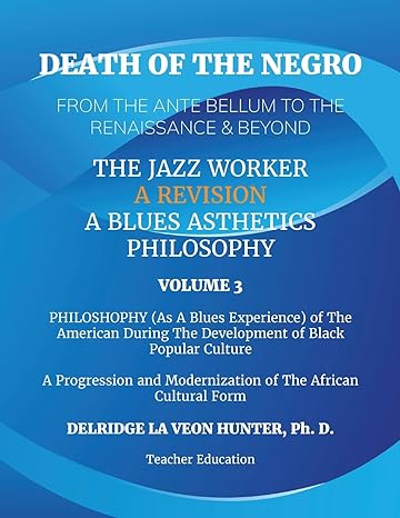 death of the negro from the ante bellum to the renaissance and beyond an african american experience in the
