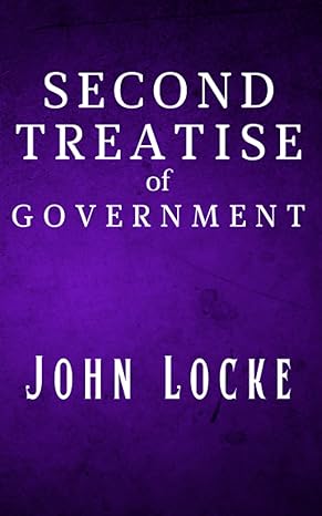 second treatise of government 1st edition john locke b09hg2gfj2, 979-8486796531