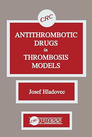 antithrombotic drugs in thrombosis models 1st edition josef hladovec 0367450984, 978-0367450984
