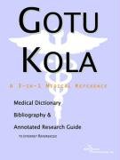 gotu kola a medical dictionary bibliography and annotated research guide to internet references 1st edition