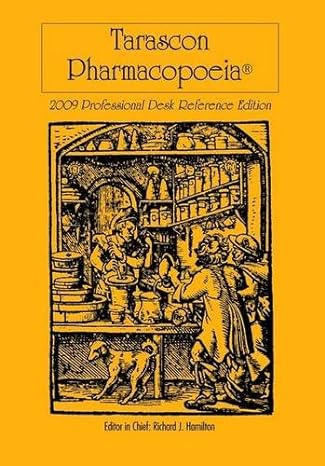 tarascon pharmacopoeia 2009 professional desk 0th edition editor in chief richard j hamilton 0763776238,
