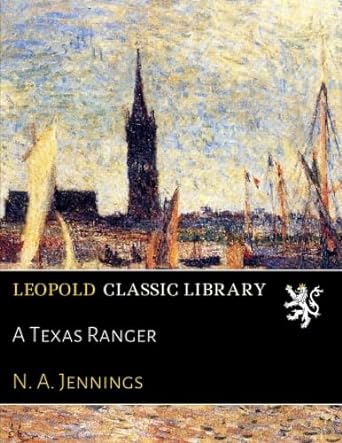 a texas ranger 1st edition n a jennings b06xsrfjng