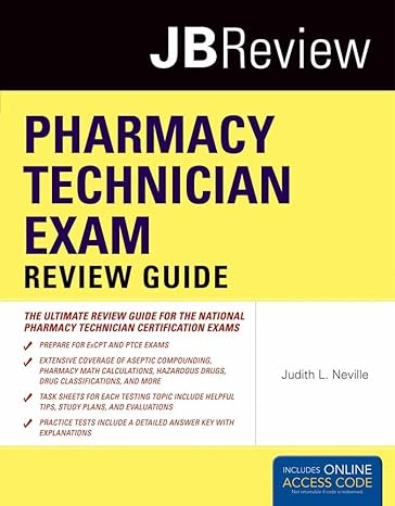 pharmacy technician exam review guide 1st edition judith l neville 1449629792, 978-1449629793