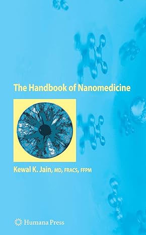 the handbook of nanomedicine 1st edition kewal k jain 1617378909, 978-1617378904
