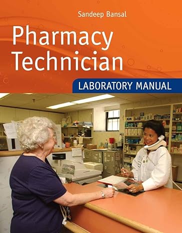pharmacy technician laboratory manual pharmacy edition sandeep bansal 0763756601, 978-0763756604