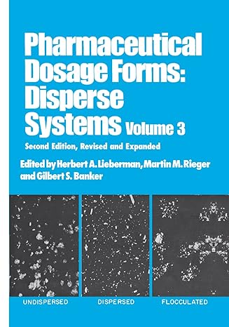 pharmaceutical dosage forms disperse systems 2nd edition herbert lieberman 036740060x, 978-0367400606
