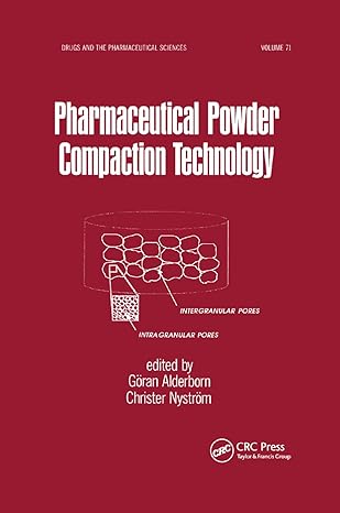 pharmaceutical powder compattion technology 1st edition goran alderborn ,christer nystrom 0367401576,