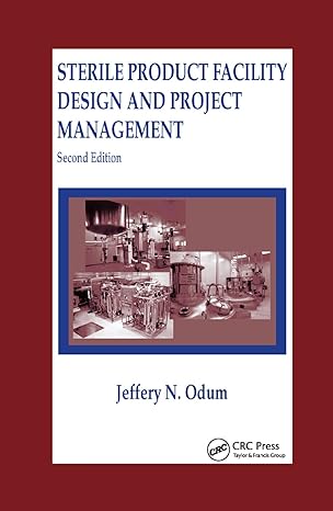 sterile product facility design and project management 2nd edition jeffery n odum 0367394405, 978-0367394400