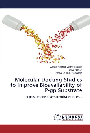 molecular docking studies to improve bioavaliability of p gp substrate p gp substrate pharmaceutical