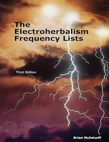 the electroherbalism frequency lists 1st edition brian mcinturff 143032127x, 978-1430321279