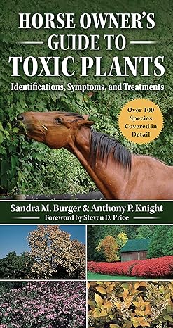 horse owners guide to toxic plants identifications symptoms and treatments 1st edition sandra mcquinn ,steven