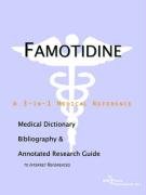 famotidine a medical dictionary bibliography and annotated research guide to internet references 1st edition