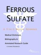 ferrous sulfate a medical dictionary bibliography and annotated research guide to internet references 1st