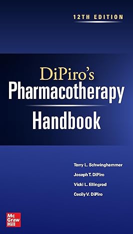 dipiros pharmacotherapy handbook 12th edition terry schwinghammer ,joseph dipiro ,vicki ellingrod ,cecily