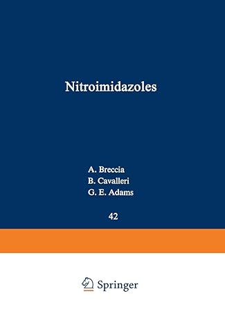 nitroimidazoles chemistry pharmacology and clinical application 1st edition a breccia 1468441531,