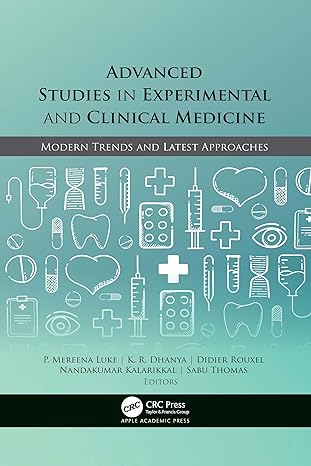 advanced studies in experimental and clinical medicine 1st edition p mereena luke ,k r dhanya ,didier rouxel