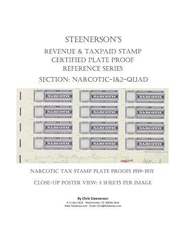 Steenersons Revenue And Taxpaid Stamp Certified Plate Proof Reference Series Narcotic 1 And 2 Quad