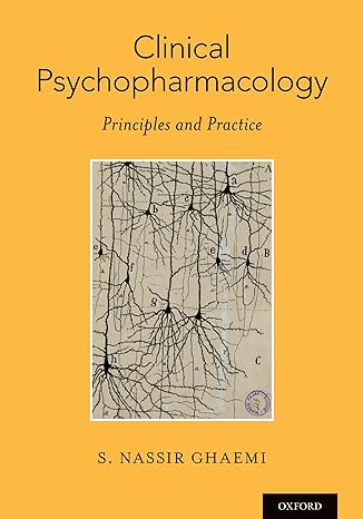 clinical psychopharmacology principles and practice 1st edition s nassir ghaemi 0199995486, 978-0199995486