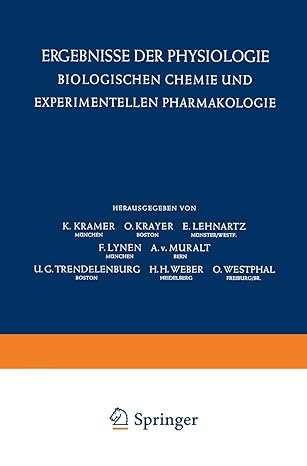 Ergebnisse Der Physiologie Biologischen Chemie Und Experimentellen Pharmakologie / Reviews Of Physiology Biochemistry And Experimental Pharmacology