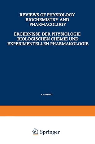ergebnisse der physiologie biologischen chemie und experimentellen pharmakologie / reviews of physiology