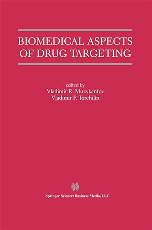 biomedical aspects of drug targeting 1st edition vladimir r muzykantov ,vladimir p torchilin 1441953124,