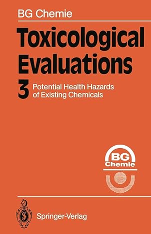 toxicological evaluations 1st edition kenneth a loparo 3642845649, 978-3642845642