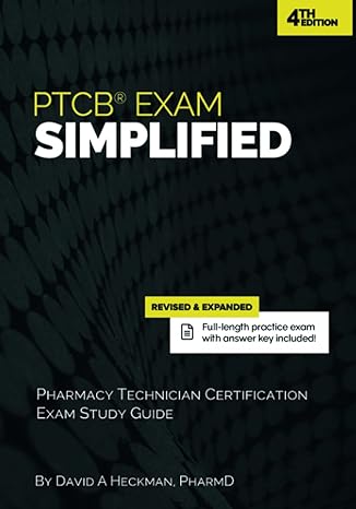 ptcb exam simplified pharmacy technician certification exam study guide 1st edition david a heckman pharmd