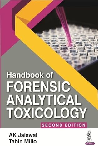 handbook of forensic analytical toxicology 2nd edition a k jaiswal ,tabin millo 939059538x, 978-9390595389