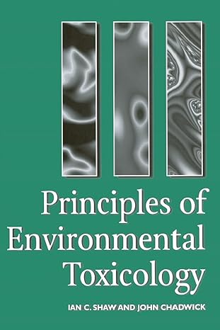 principles of environmental toxicology 1st edition i shaw 0748403566, 978-0748403561
