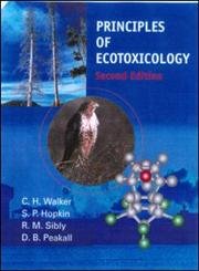 principles of ecotoxicology 2nd edition c h walker ,r m sibly ,d b peakall 0748409408, 978-0748409402