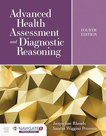 advanced health assessment and diagnostic reasoning featuring simulations powered by kognito 4th edition