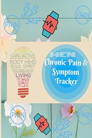 men chronic pain tracter and symptoms 1st edition g k crafters b096ys7g7c, 979-8519087612