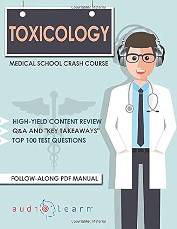toxicology medical school crash course 1st edition audiolearn medical content team b0863x6369, 979-8629600770
