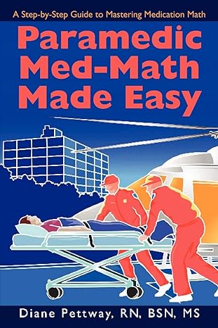 paramedic med math made easy 1st edition diane pettway 0595506356, 978-0595506354