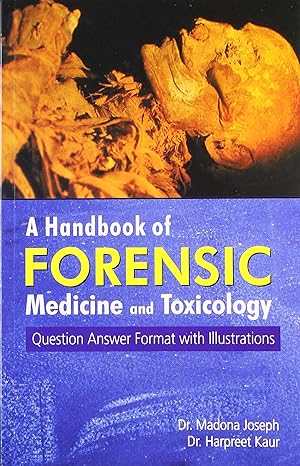 handbook of forensic medicine and toxicology question answer format with illustrations uk edition madona