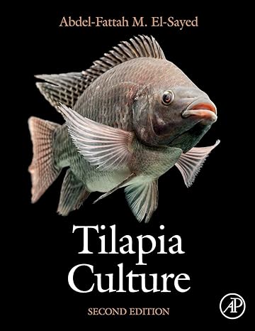 tilapia culture 2nd edition abdel fattah m el sayed 012816509x, 978-0128165096