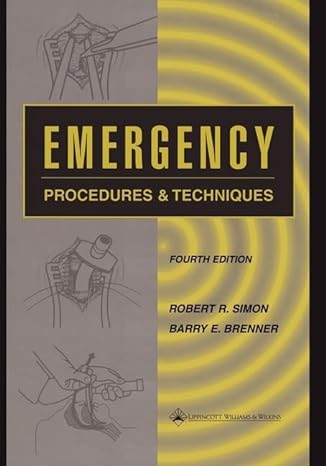 emergency procedures and techniques 4th edition robert r simon md ,barry e brenner md phd 0781726999,