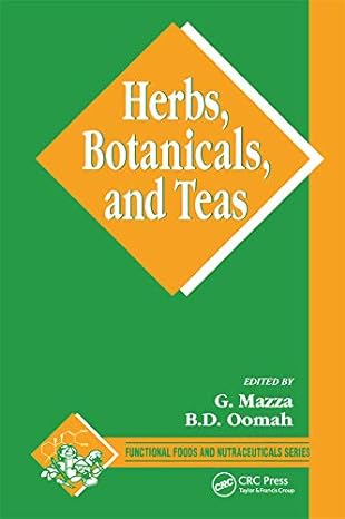 herbs botanicals and teas 1st edition b dave oomah 0367398524, 978-0367398521