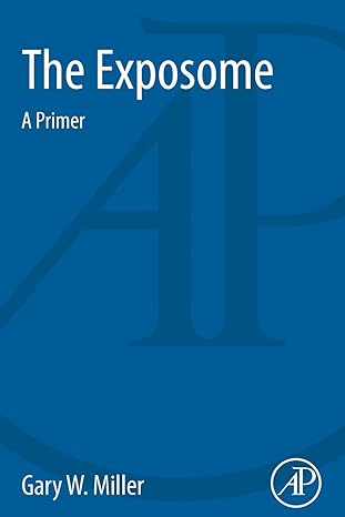 the exposome a primer 1st edition gary w miller 0124172172, 978-0124172173