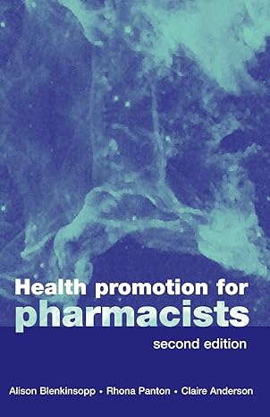 health promotion for pharmacists 2nd edition alison blenkinsopp ,rhona pantonclaire anderson 019263044x,