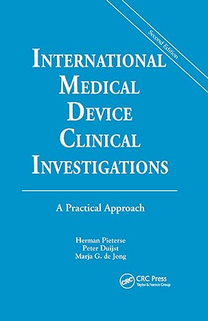 international medical device clinical investigations a practical approach 2nd edition herman pieterse ,peter