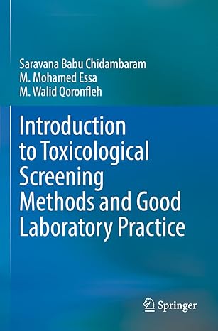 introduction to toxicological screening methods and good laboratory practice 1st edition saravana babu