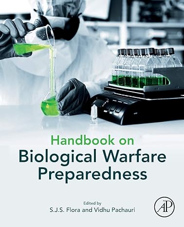 handbook on biological warfare preparedness 1st edition s j s flora ,vidhu pachauri 0128120266, 978-0128120262