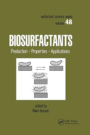 biosurfactants production properties applications 1st edition naim kosaric ,fazilet vardar sukan 0367402459,