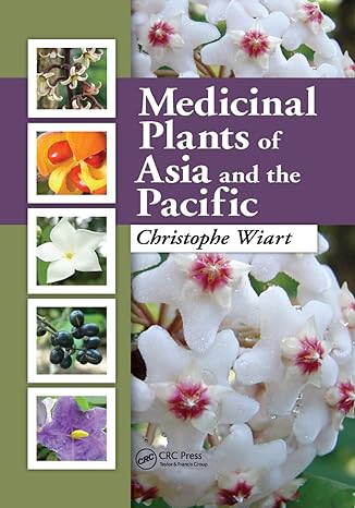 medicinal plants of asia and the pacific 1st edition christophe wiart 0367403587, 978-0367403584
