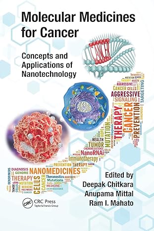 molecular medicines for cancer 1st edition deepak chitkara ,anupama mittal ,ram i mahato 0367780836,