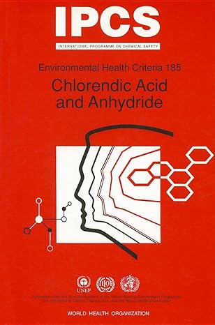 chlorendic acid and anhydride op 1st edition ipcs 9241571853, 978-9241571852